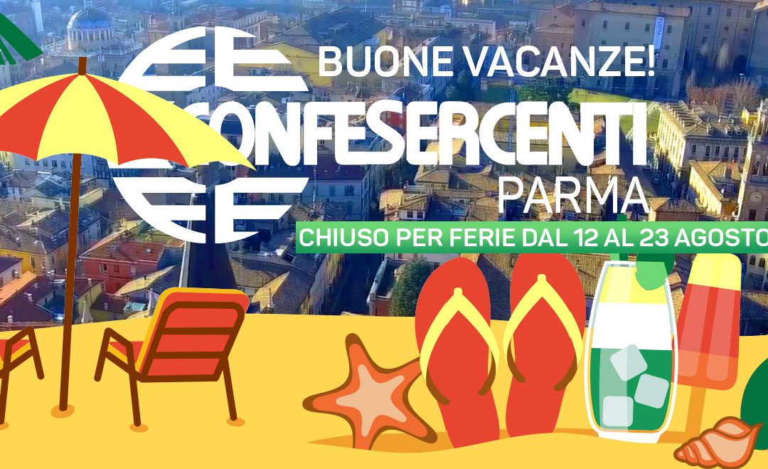 Chiusura estiva uffici Confesercenti Parma dal 12 al 23 agosto