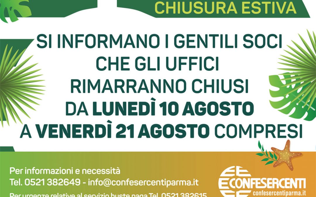 Chiusura estiva uffici Confesercenti Parma da lunedì 10 agosto a venerdì 21 agosto 2020