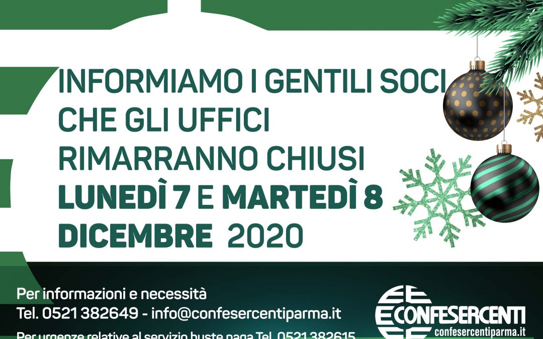 Chiusura uffici Confesercenti Parma il 7 e l’8 dicembre 2020