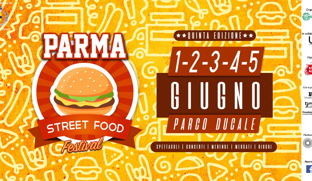 Tutto pronto per la quinta edizione del Parma Street Food Festival: mercoledì 1 giugno, alle 18,30, il taglio del nastro