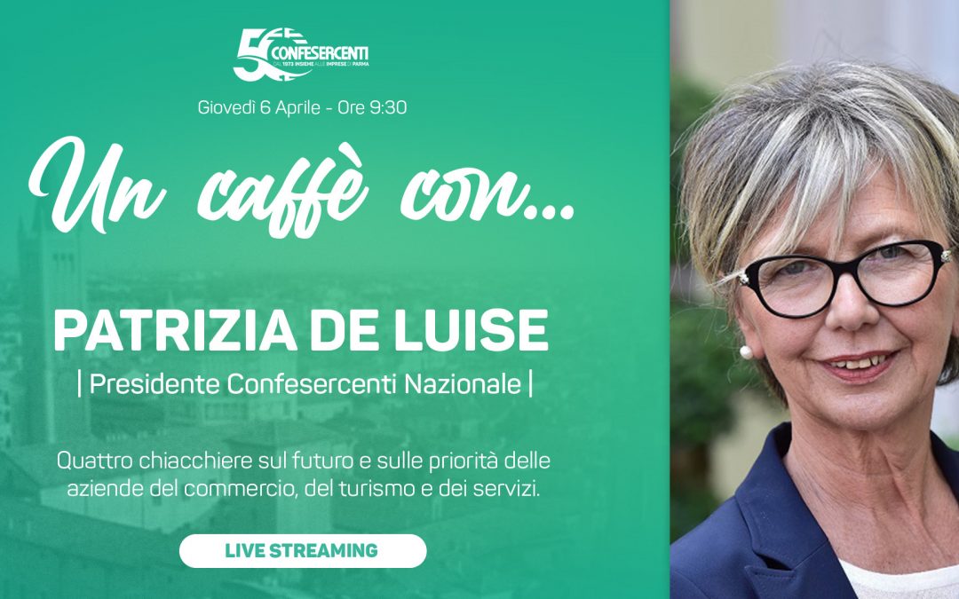 Un Caffe con …⁣⁣ Patrizia De Luise, Presidente di Confesercenti Nazionale⁣. In diretta giovedì 6 aprile a partire dalle 9.30